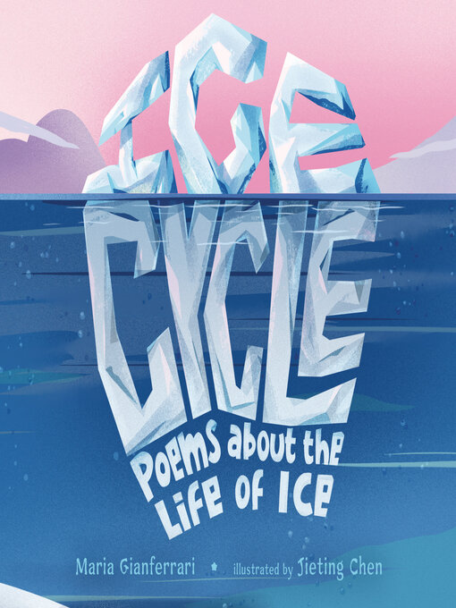 Title details for Ice Cycle by Maria Gianferrari - Available